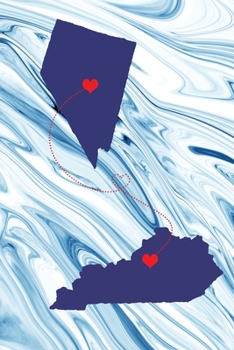 Long Distance Out of State Journal: Nevada & Kentucky (Two Souls One Heart US States Diary Notebook)