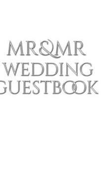Hardcover Mr and Mr wedding Guest Book: Weding Book