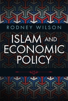 Hardcover Islam and Economic Policy: An Introduction Book