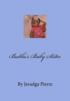 Paperback Bubba's Baby Sister Book