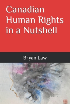 Paperback Canadian Human Rights in a Nutshell Book