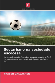 Paperback Sectarismo na sociedade escocesa [Portuguese] Book
