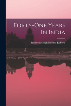 Paperback Forty-one Years In India Book