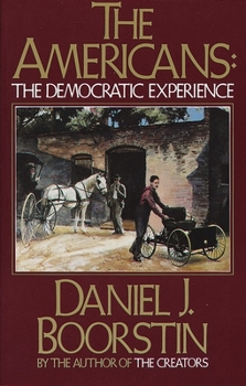 The Americans, Vol 3: The Democratic Experience - Book #3 of the Americans
