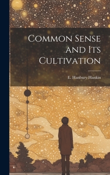 Hardcover Common Sense and Its Cultivation Book