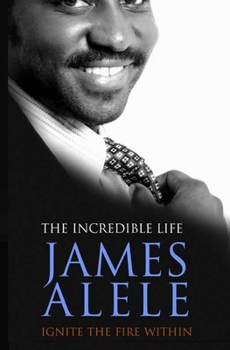 Paperback The Incredible Life: Ignite the Fire Within Book