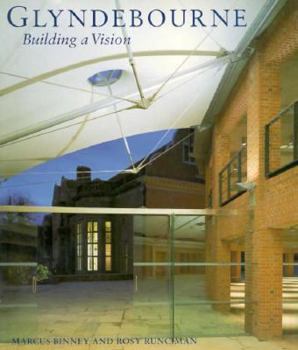 Paperback Glyndebourne: Building a Vision Book