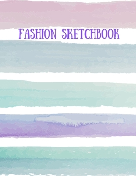 Paperback Fashion Sketckbook: Fashion Designer Notebook With Prompts To Create Your Own Designs - Colorful Stripe Book