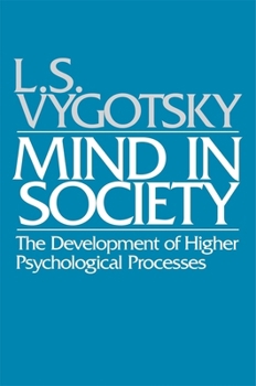 Paperback Mind in Society: Development of Higher Psychological Processes Book