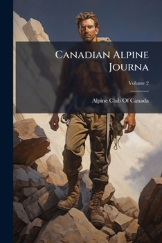 Paperback Canadian Alpine Journa; Volume 2 Book