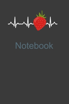 Paperback Notebook: Perfect Notebook For Strawberry Lover. Cute Cream Paper 6*9 Inch With 100 Pages Notebook For Writing Daily Routine, Jo Book