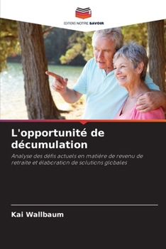 Paperback L'opportunité de décumulation [French] Book
