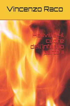 Paperback Hellville-il cuore dell'inferno parte II [Italian] Book