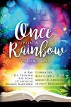 Paperback Once Upon a Rainbow: Volume One Book