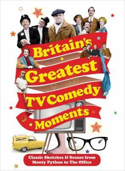 Hardcover Britain's Greatest TV Comedy Moments Book