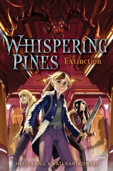 Extinction - Book #4 of the Whispering Pines