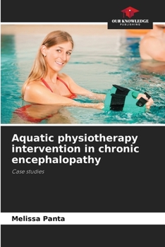 Paperback Aquatic physiotherapy intervention in chronic encephalopathy Book