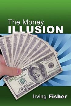 Paperback The Money Illusion Book