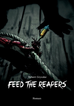 Paperback Feed The Reapers [German] Book