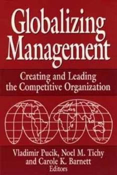 Paperback Globalizing Management: Creating and Leading the Competitive Organization Book