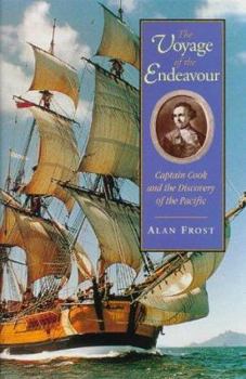 Paperback Voyage of the Endeavour: Captain Cook and the Discovery of the Pacific Book