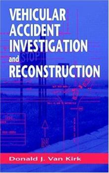 Hardcover Vehicular Accident Investigation and Reconstruction Book