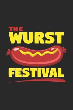The wurst festival: 6x9 Festival | blank with numbers paper | notebook | notes