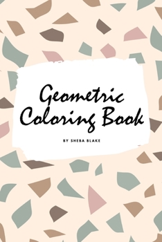 Paperback Geometric Patterns Coloring Book for Teens and Young Adults (6x9 Coloring Book / Activity Book) Book