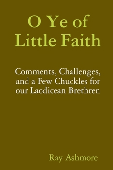 Paperback O Ye of Little Faith Book