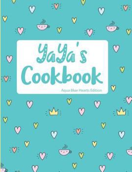 Paperback Yaya's Cookbook Aqua Blue Hearts Edition Book