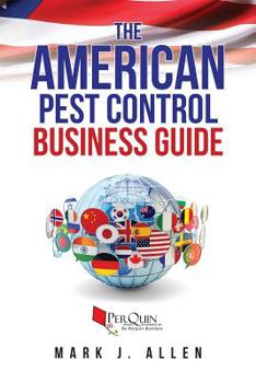 Paperback The American Pest Control Business Guide Book