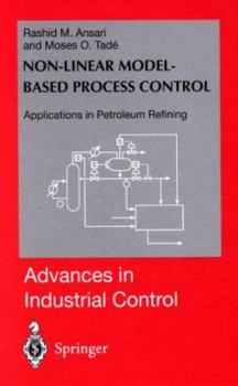 Nonlinear Model-based Process Control: Applications in Petroleum Refining
