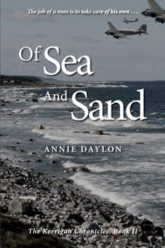 Of Sea and Sand: The Kerrigan Chronicles, Book II - Book #2 of the Kerrigan Chronicles