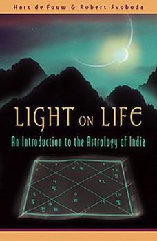 Paperback Light on Life: An Introduction to the Astrology of India Book