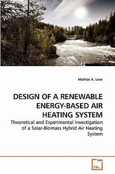 Paperback Design of a Renewable Energy-Based Air Heating System Book