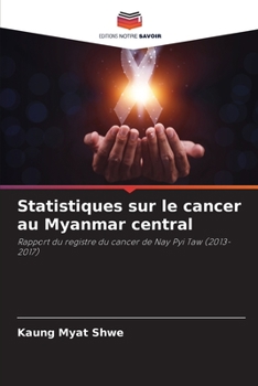 Paperback Statistiques sur le cancer au Myanmar central [French] Book