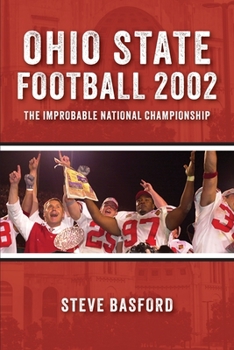 Paperback Ohio State Football 2002: The Improbable National Championship Book