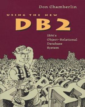 Paperback Using the New DB2: IBM's Object-Relational Database System Book