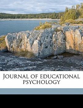 Paperback Journal of educational psycholog, Volume 6 Book