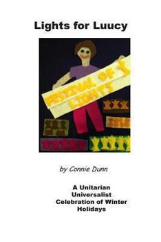 Paperback Lights for Luucy: A Unitarian Universalist Celebration of Winter Holidays Book