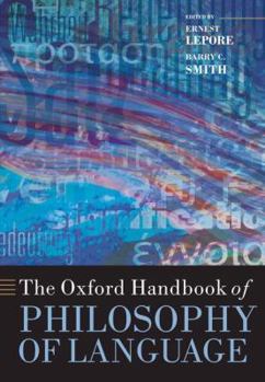 Paperback The Oxford Handbook of Philosophy of Language Book