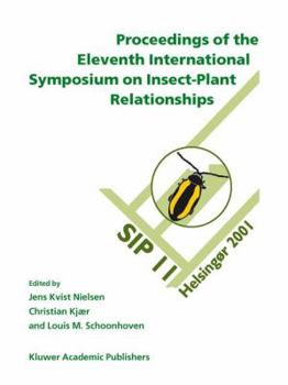 Paperback Proceedings of the 11th International Symposium on Insect-Plant Relationships Book