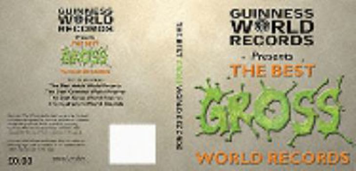Paperback Guinness World Records Best of Gross Records (Best of Guinness World Records) Book