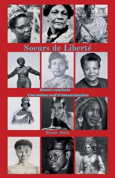Paperback Soeurs de liberté [French] Book