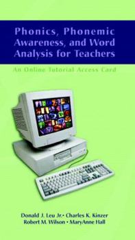 Paperback Phonics, Phonemic Awareness, and Word Analysis for Teachers: An Online Tutorial Access Card Book