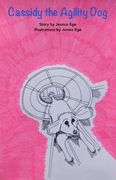 Paperback Cassidy the Agility Dog Book