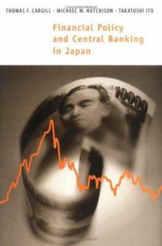 Hardcover Financial Policy and Central Banking in Japan Book