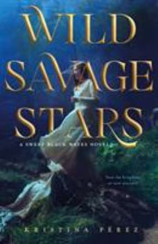 Hardcover Wild Savage Stars: A Sweet Black Waves Novel Book