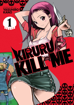 Paperback Kiruru Kill Me Vol. 1 Book