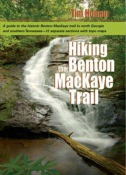 Paperback Hiking the Benton Mackaye Trail Book
